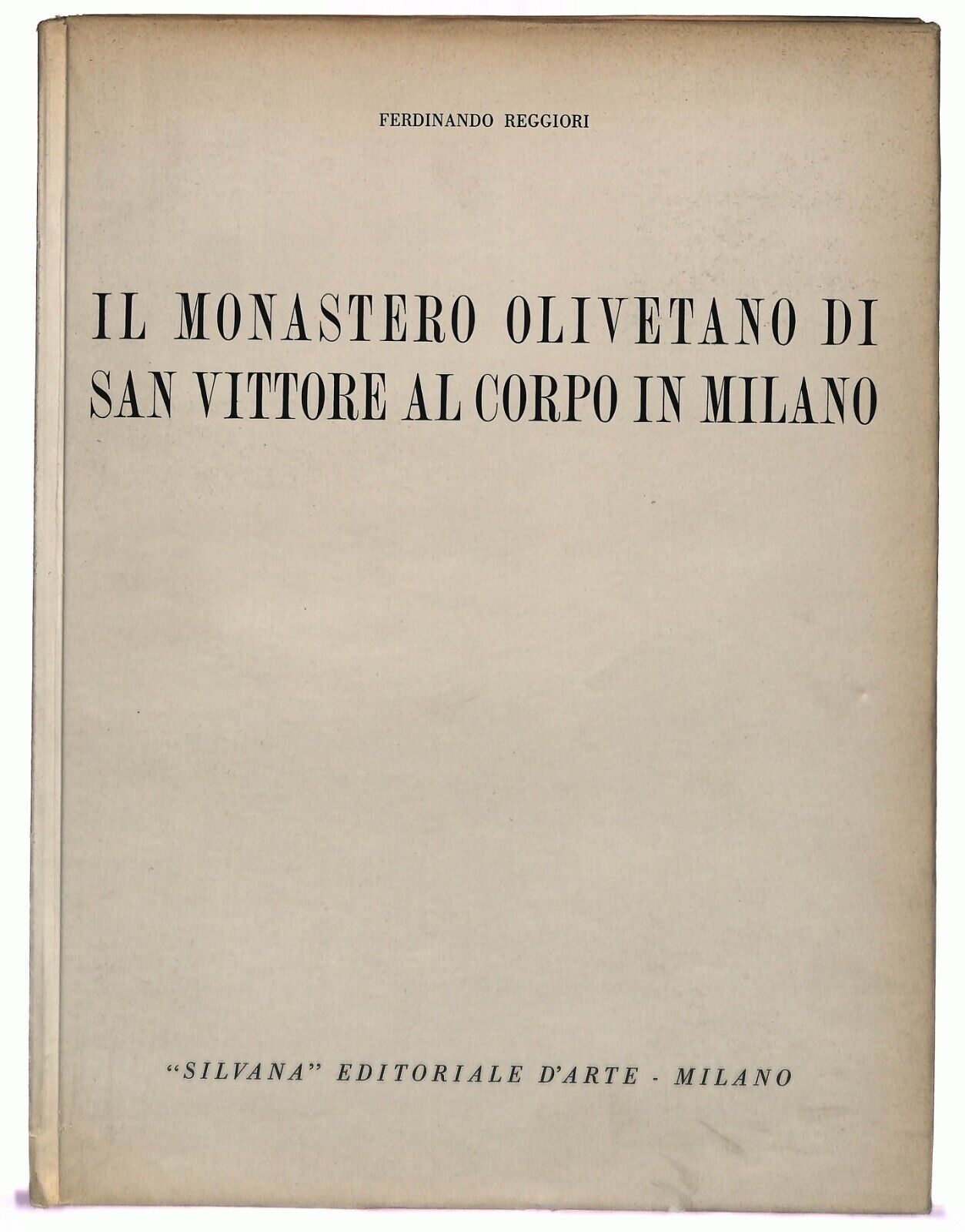 EBOND Il Monastero Olivetano Di San Vittore Al Corpo In Milano Libro LI028757