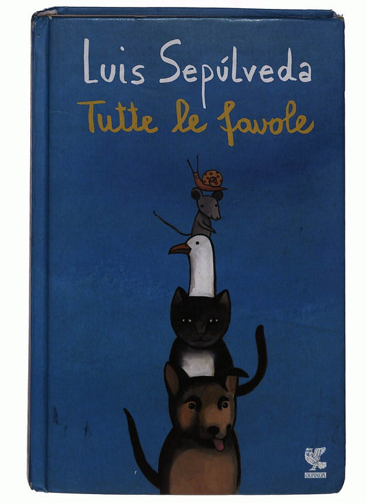 EBOND Tutte Le Favole Luis Sepulveda Quanda 2017 Libro LI028805