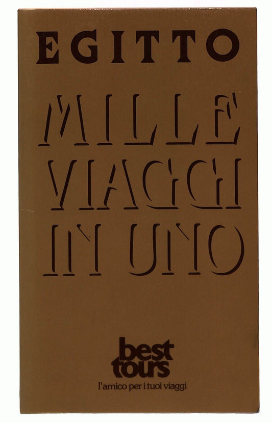 EBOND Egitto Mille Viaggi In Uno Best Tours L'amico Viaggi Libro LI028815