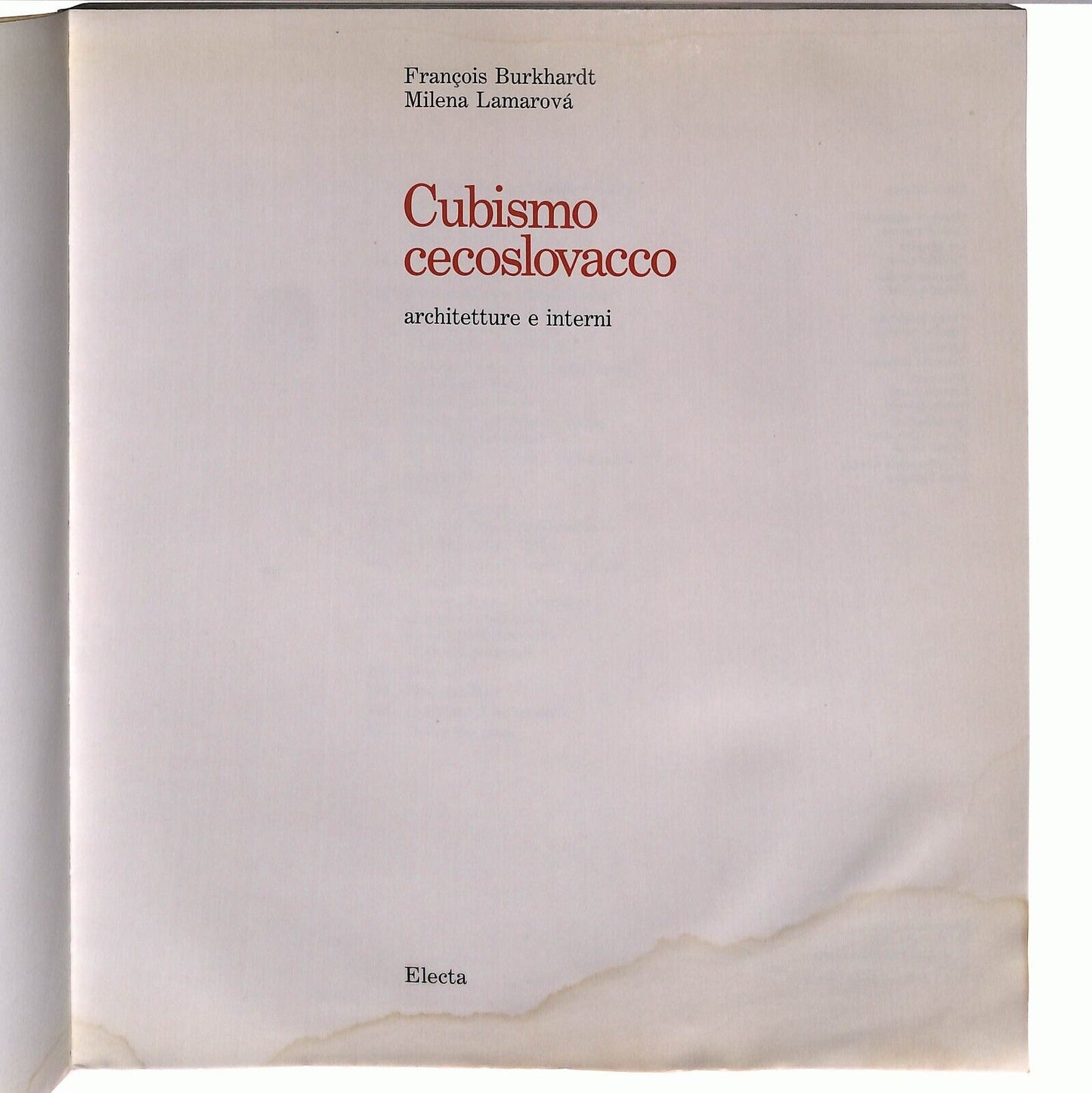 EBOND Cubismo Cecoslovacco F. Burkhardt, M. Lamarova Electa 1982 Libro LI028906