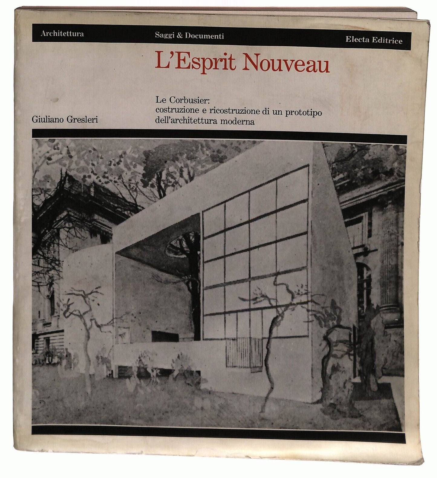 EBOND L'esprit Nouveau Le Courbusier G. Gresleri Electa 1979 Libro LI028907