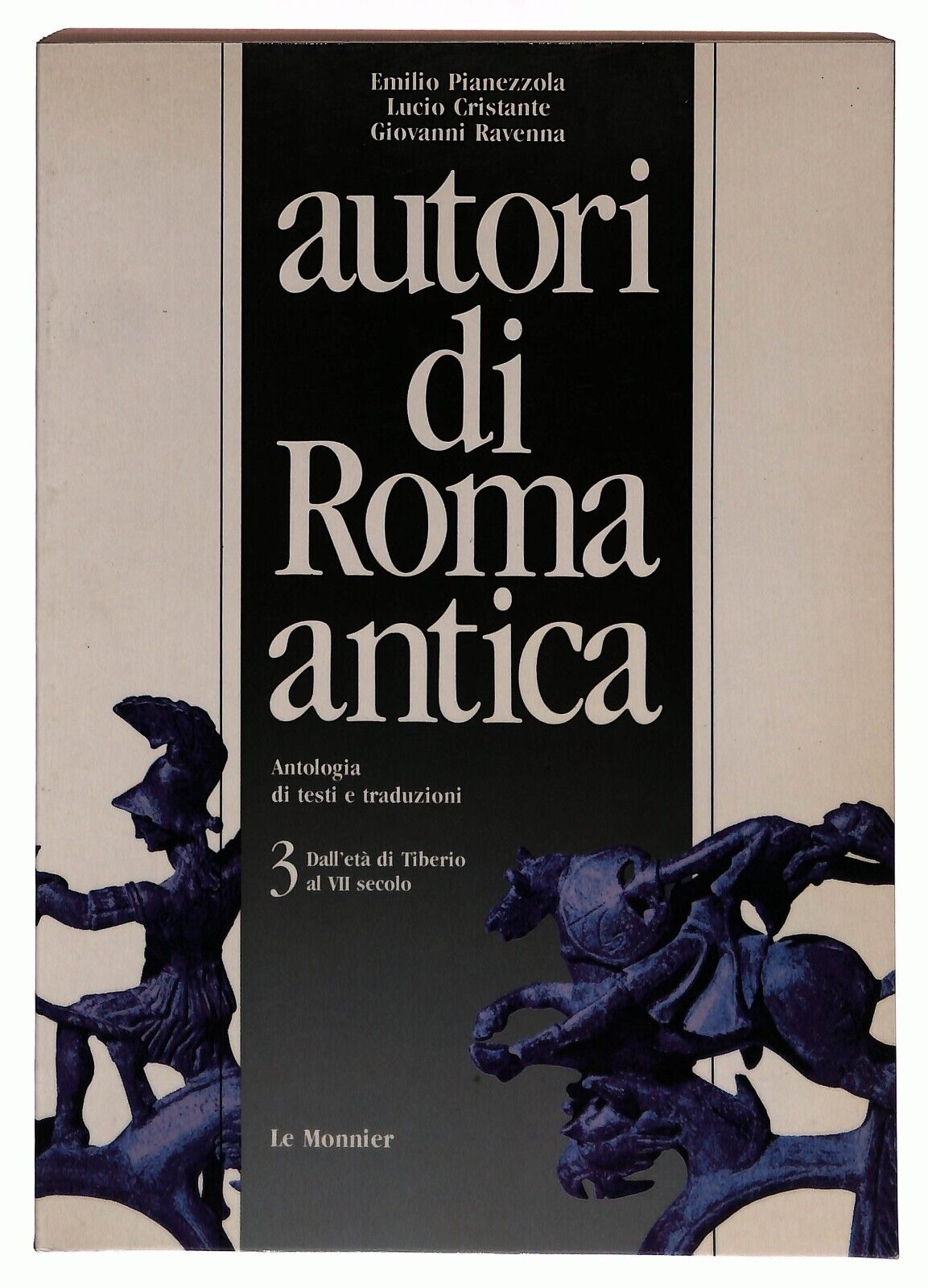 EBOND Autori Di Roma Antica Vol.3 Emilio Pianezzola Le Monnier Libro LI028953