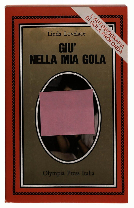 EBOND Giu Nella Mia Gola Linda Lovelace Olympia Press 1976 Libro LI029002