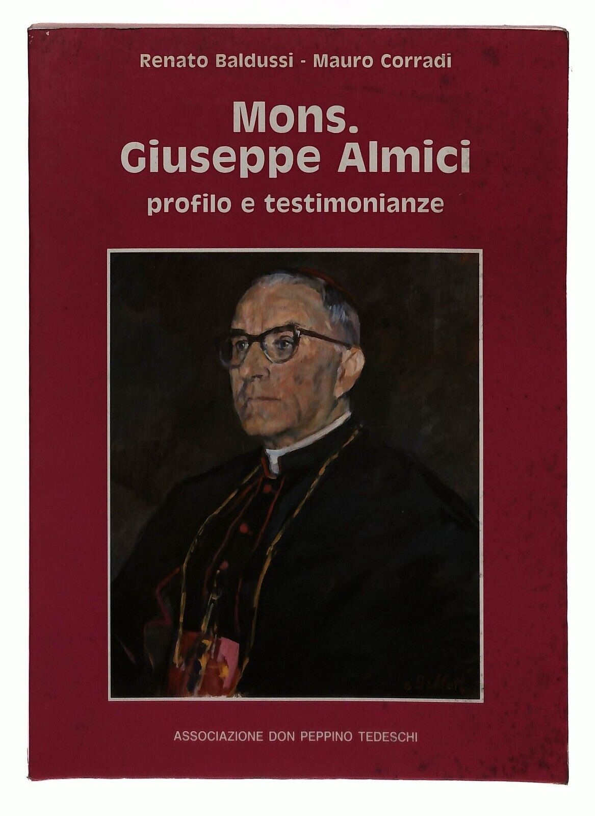 EBOND Mons. Giuseppe Almici Profilo e Testimonianze R Baldussi Libro LI029009