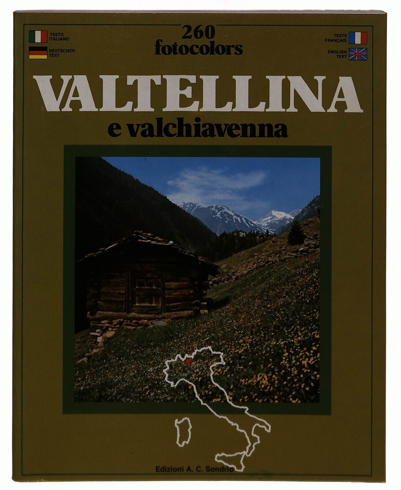 EBOND Valtellina e Valchiavenna Ivan Fassin Sondrio 1985 Libro LI029058