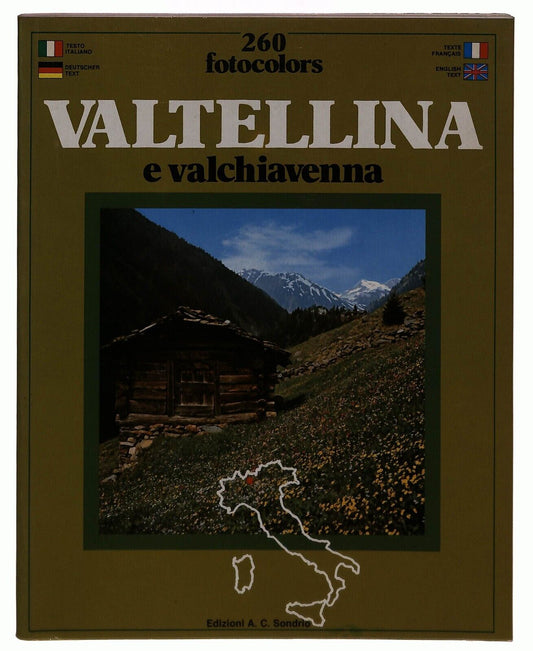 EBOND Valtellina e Valchiavenna Ivan Fassin Sondrio 1985 Libro LI029058