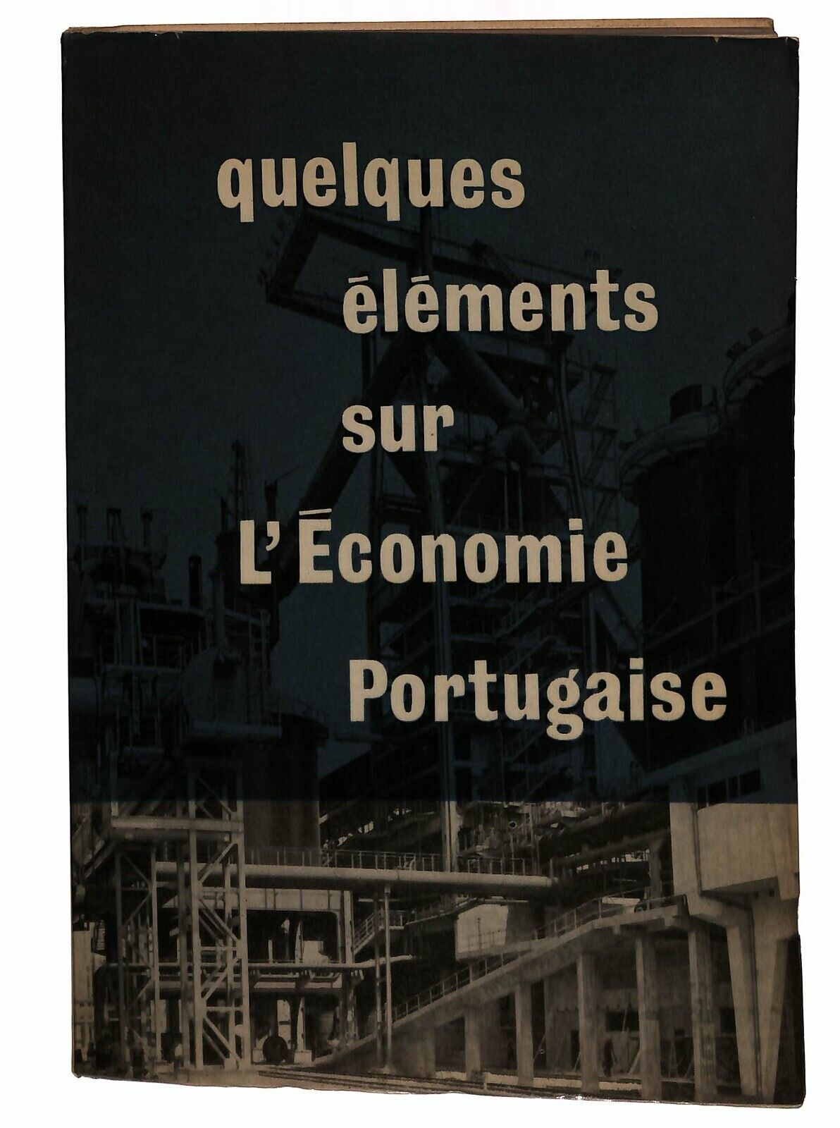 EBOND Quelques Elements Sur L'economie Portugaise 1963 Libro LI029066