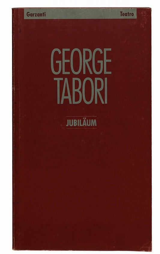 EBOND Jubilaum George Tabori Garzanti1994 Libro LI029068