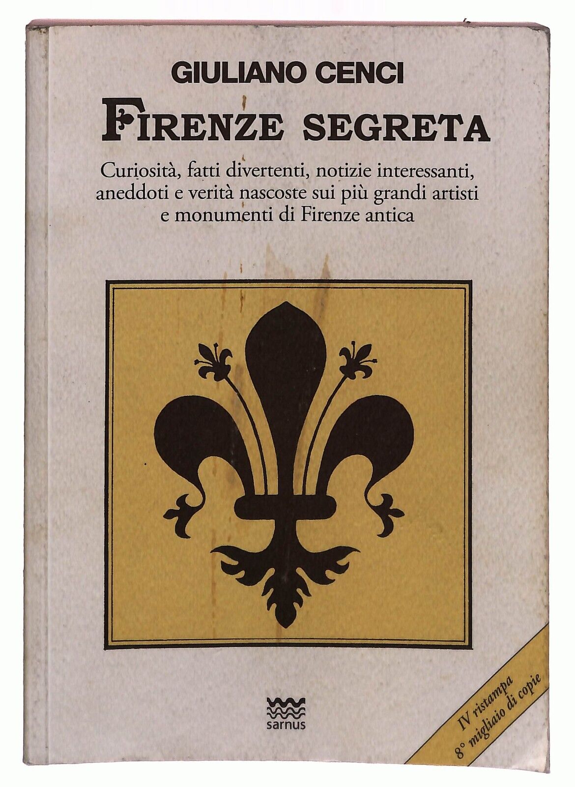 EBOND Firenze Segreta Giuliano Cenci Sarnus 2012 Libro LI029107