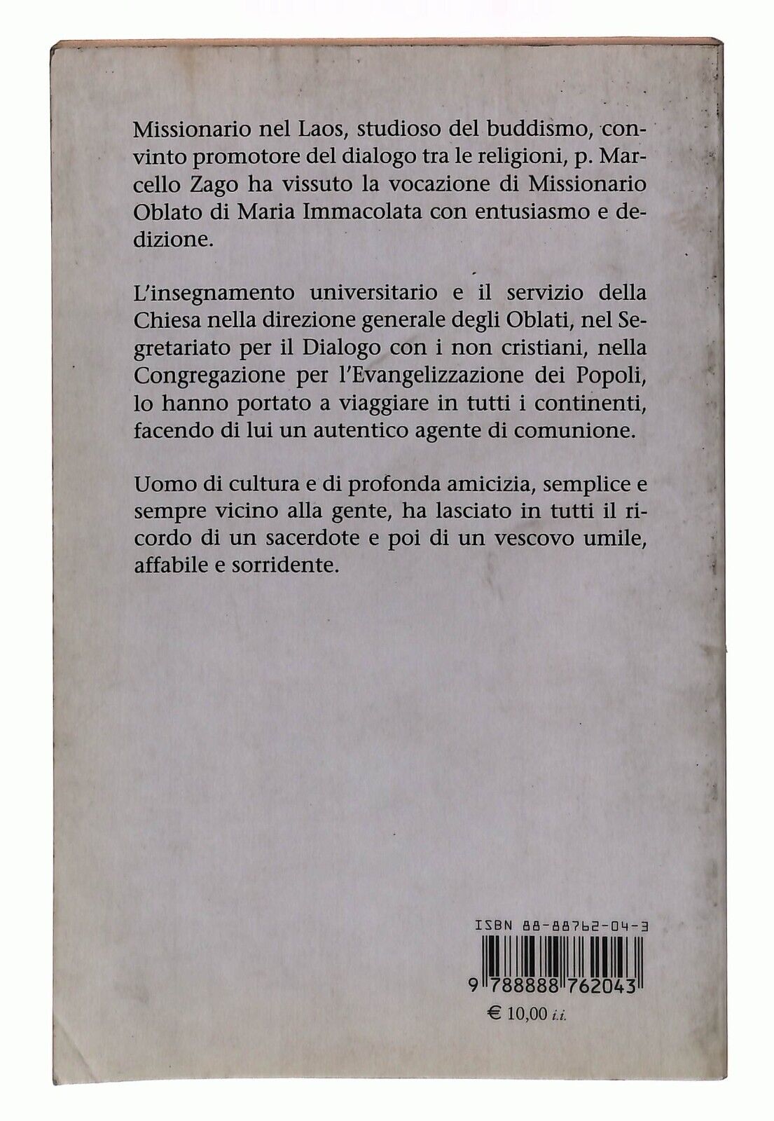 EBOND Marcello Zago Una Vita Per La Missione Piero Cheddo 2005 Libro LI029157