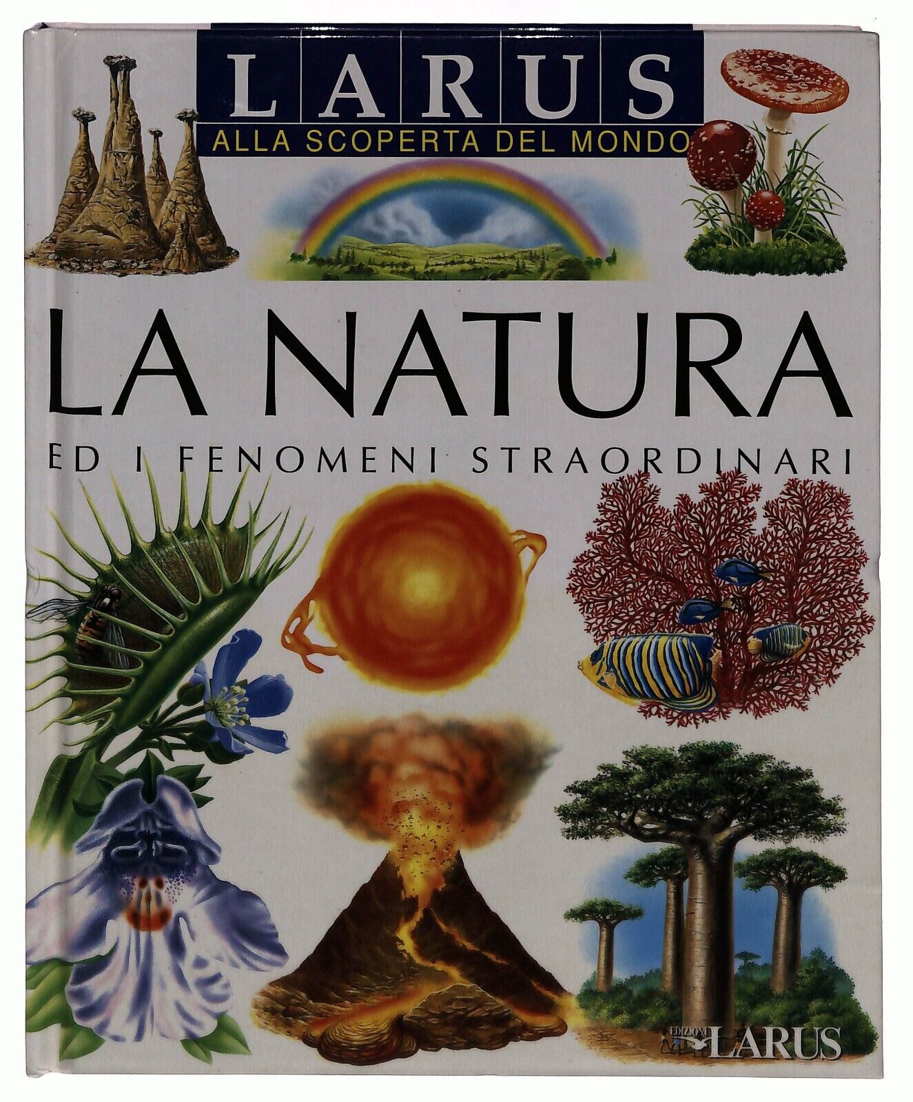 EBOND La Natura Ed i Fenomeni Straordinari Larus 1998 Libro LI029173