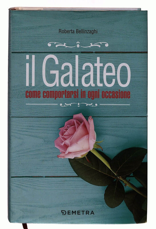 EBOND Il Galateo. Come Comportarsi In Ogni Occasione Libro LI029202