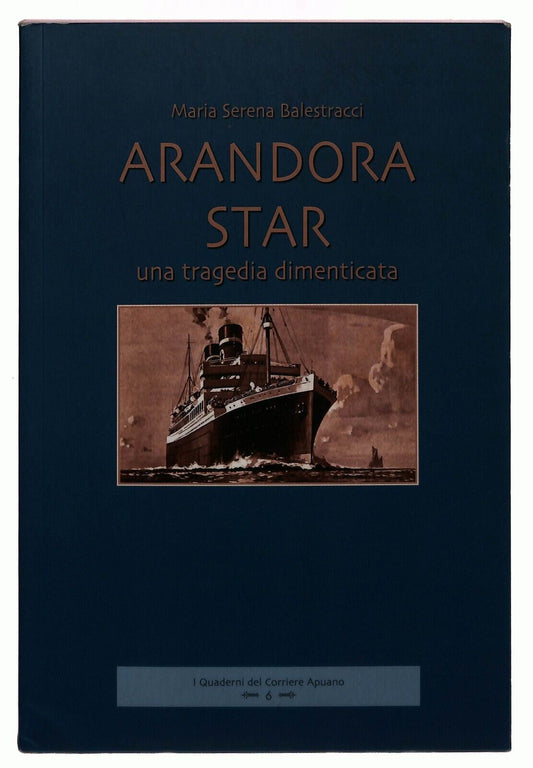 EBOND Arandora Star Una Tragedia Dimenticata M.s. Balestracci Libro LI029214