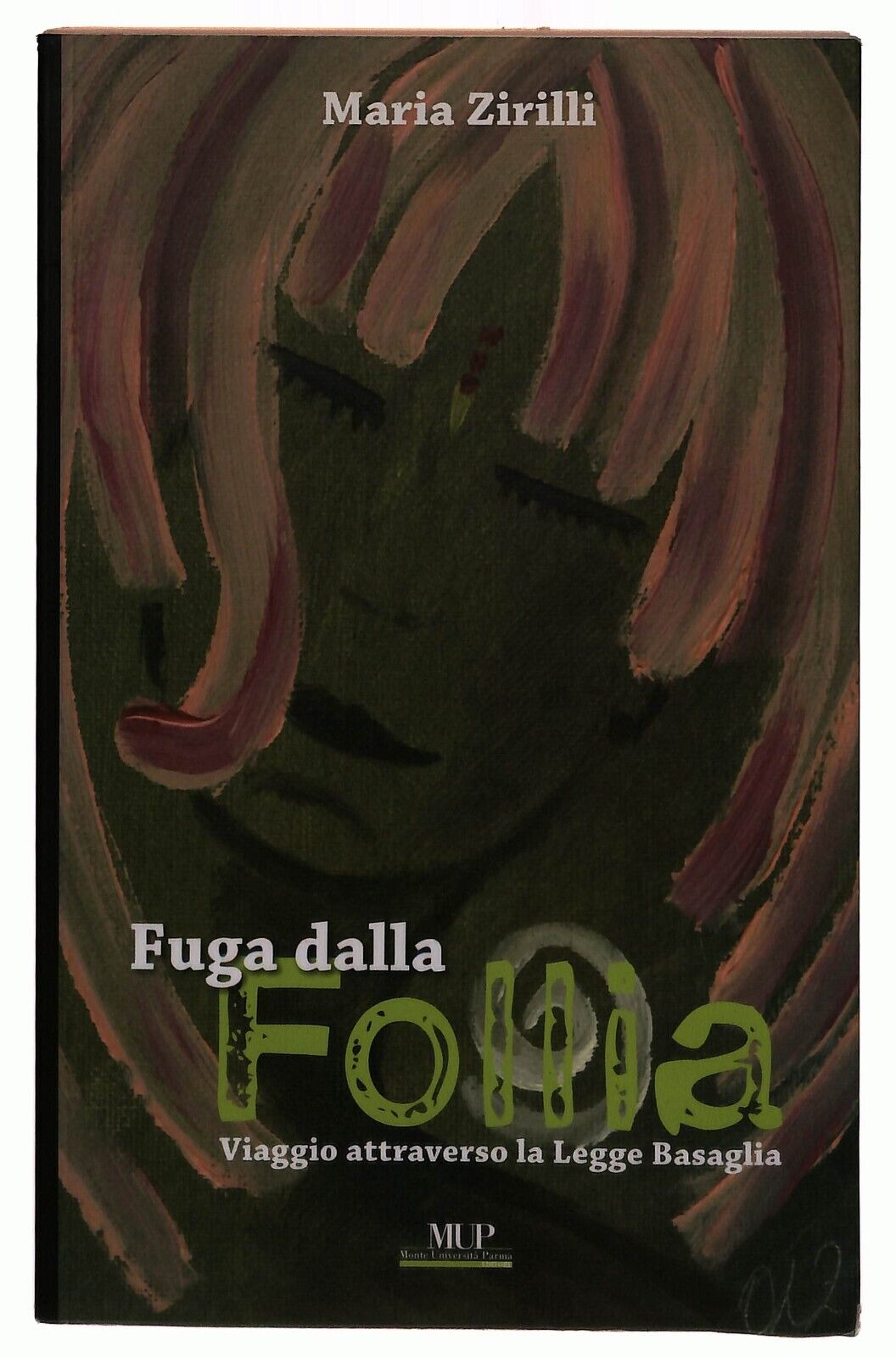 EBOND Fuga Dalla Follia. Viaggio Attraverso La Legge Basaglia Libro LI029215