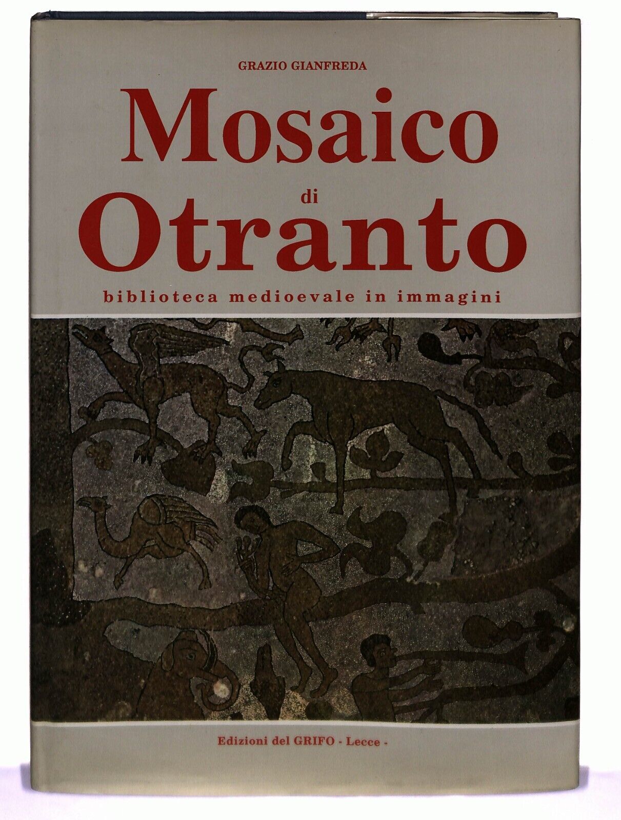 EBOND Mosaico Di Otranto Grazio Gianfreda Grifo 1990 Libro LI029257