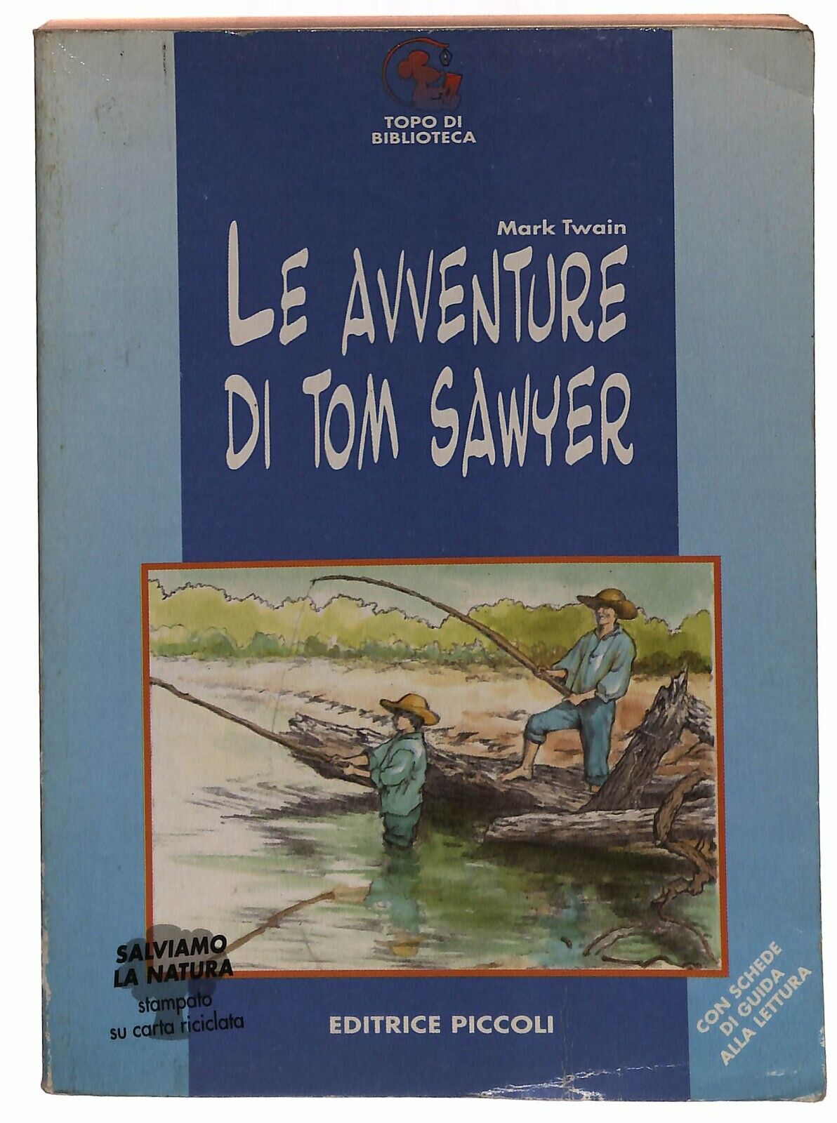 EBOND Le Avventure Di Tom Sawyer Libro LI029364