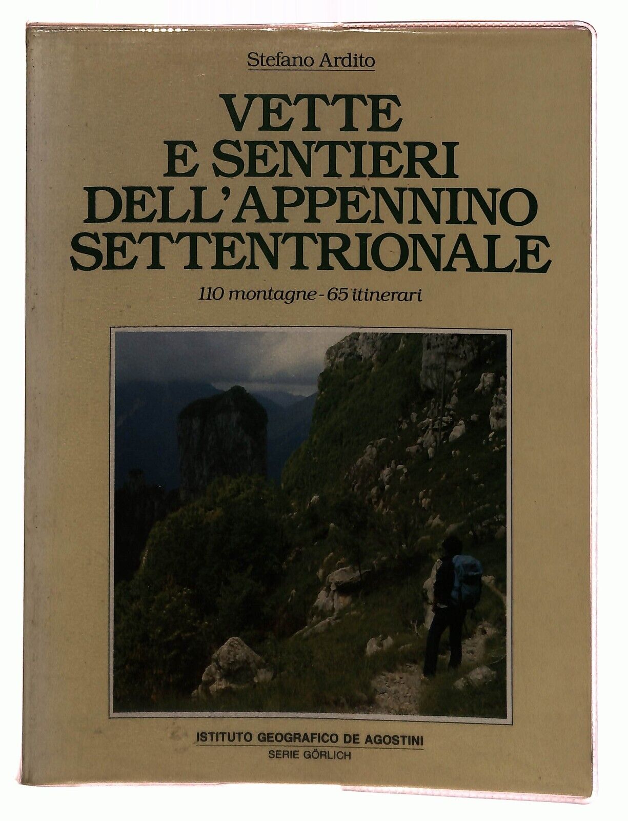 EBOND Vette e Sentieri Dell'appennino Settentrionale S. Ardito Libro LI029402