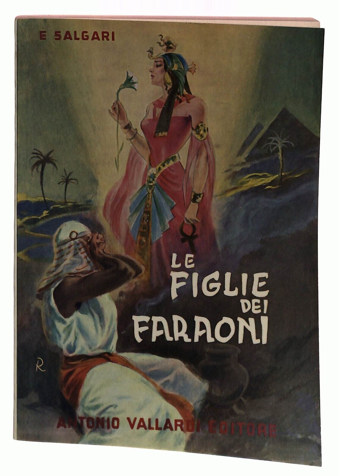 EBOND Le Figlie Dei Faraoni E. Salgari Edi. Vallardi 1958 Libro LI029408