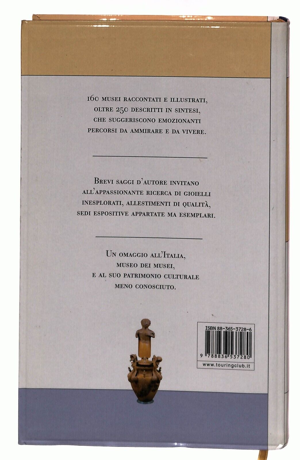 EBOND Il Museo Dei Musei Touring Club Italiano Libro LI029451