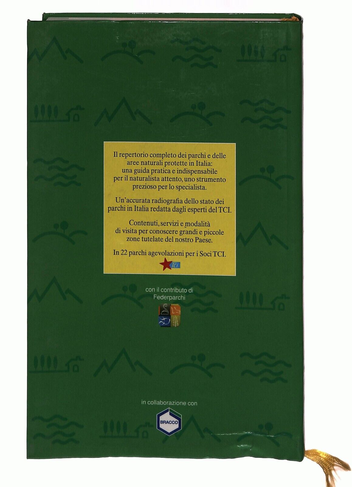 EBOND Guida Touring Parchi e Aree Naturali Protette D'italia 1999 Libro LI029462