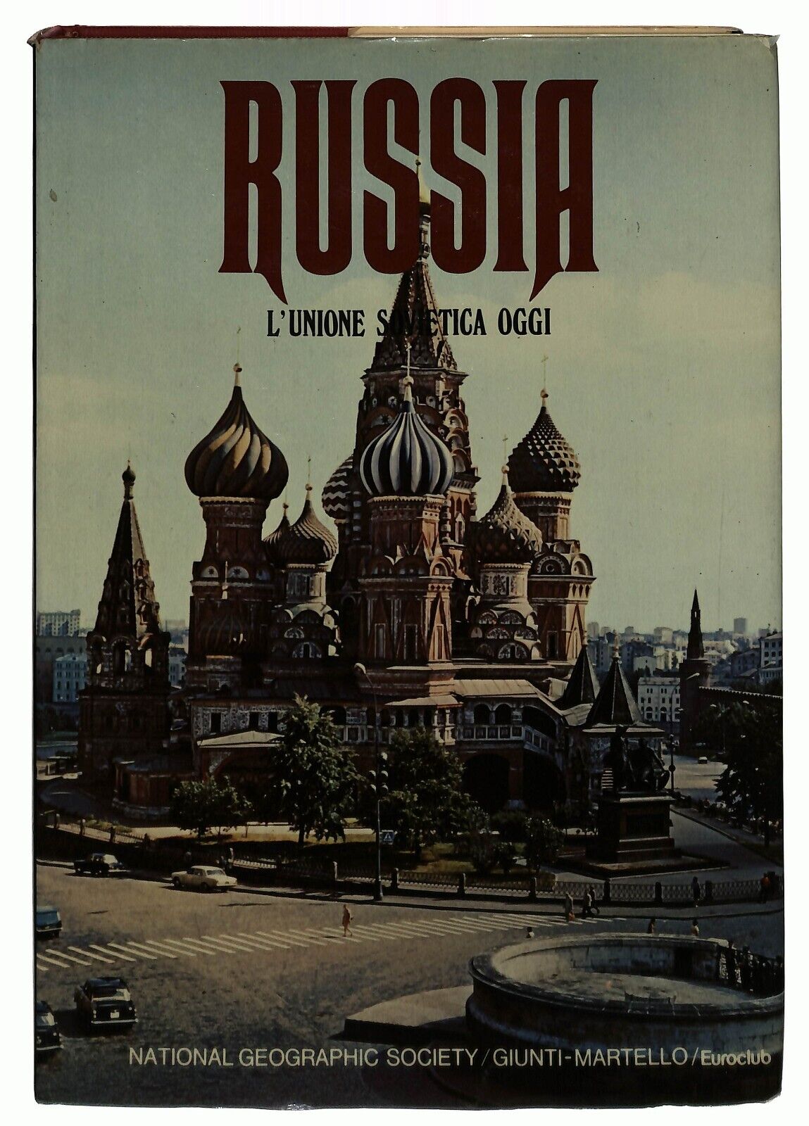 EBOND Russia L'unione Sovietica Oggi Bart Mcdowell Euroclub 1979 Libro LI029556