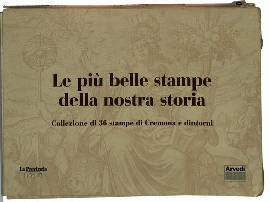 EBOND Collezione Le Piu Belle Stampe Della Nostra Storia Cremona Libro LI029563