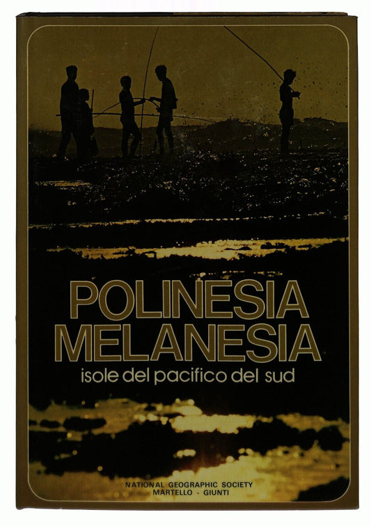 EBOND Polinesia Melanesia Isole Pacifico Del Sud Martello 1977Li029554 Libro LI029566