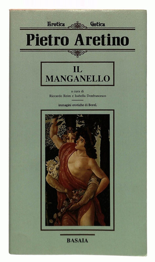 EBOND Il Manganello Pietro Aretino Basaia 1984 Libro LI029665