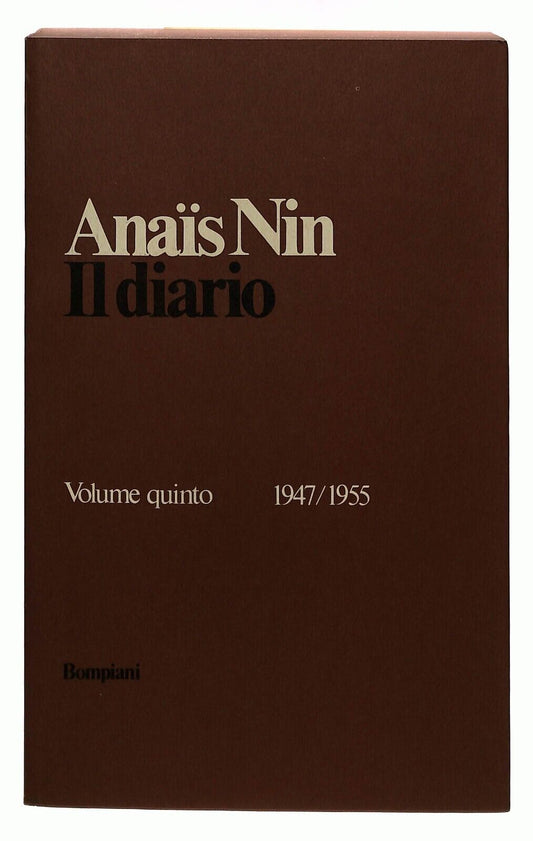 EBOND Il Diario Anais Nin Vol. Quinto 1947-1955 Bompiani 1980 Libro LI029806