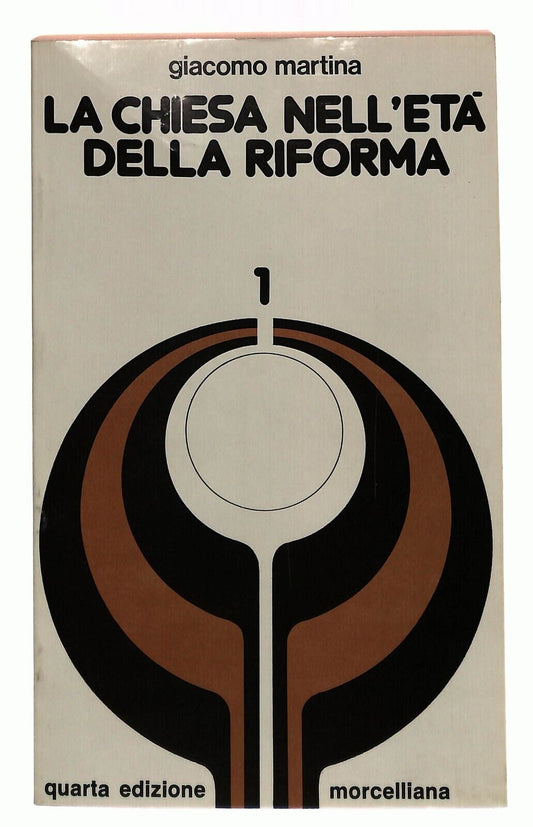 EBOND La Chiesa Nell'eta Della Riforma 1 Morcellina 1980 Libro LI029812