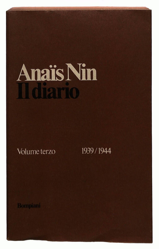 EBOND Il Diario Anais Nin Vol. Terso 1939-1944 Bompiani 1979 Libro LI029853