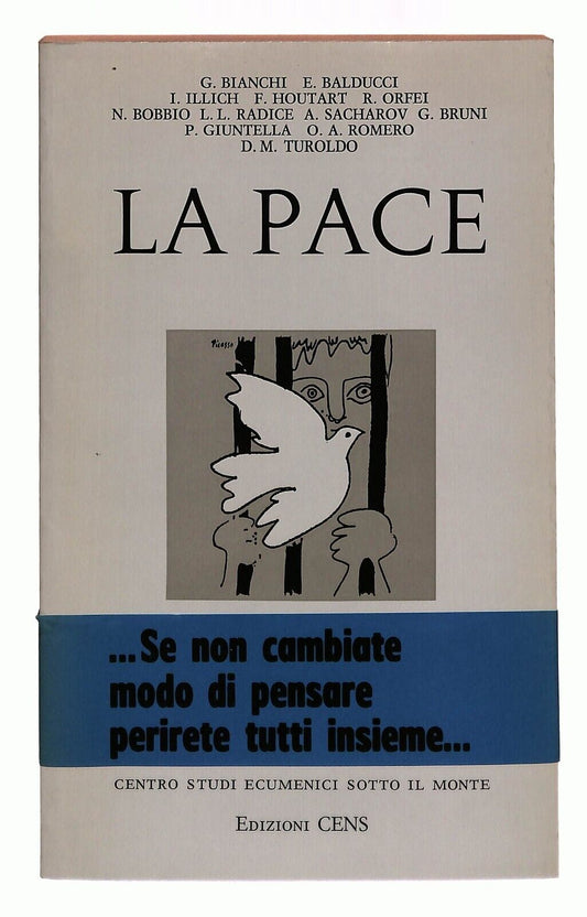 EBOND La Pace G.bianchi E. Balducci Cens 1982 Libro LI029861