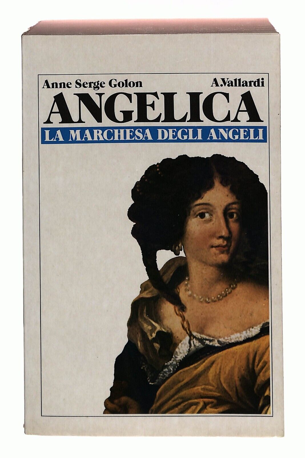 EBOND Angelica La Marchesa Degli Angeli A.s.golon 1981 Libro LI029864