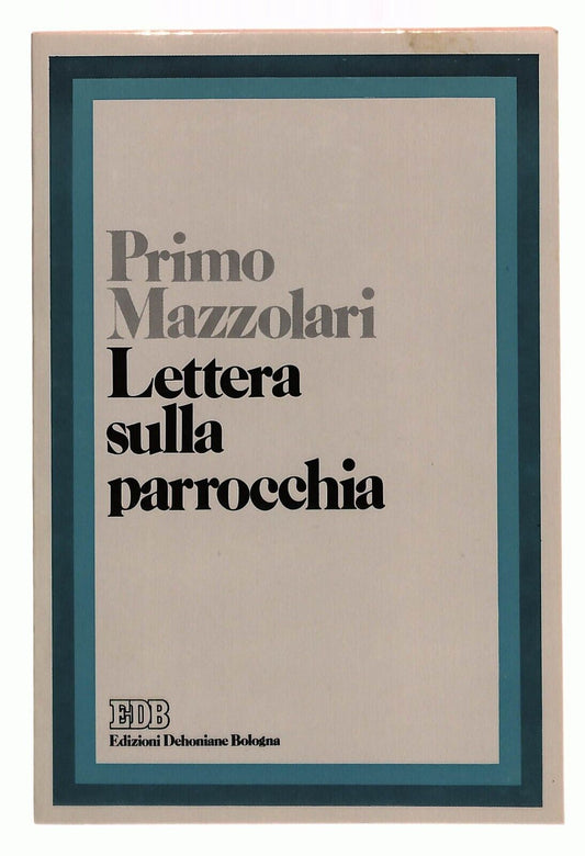 EBOND Lettera Sulla Parrocchia Primo Mazzolari Edb 1979 Libro LI029867