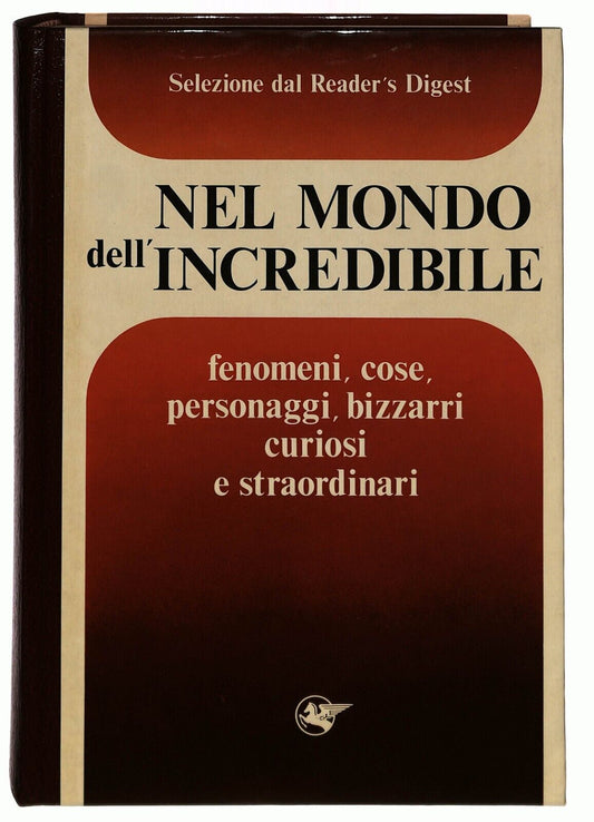 EBOND Nel Mondo Dell'incredibile Selezione Dal Reader's Digest Libro LI029958