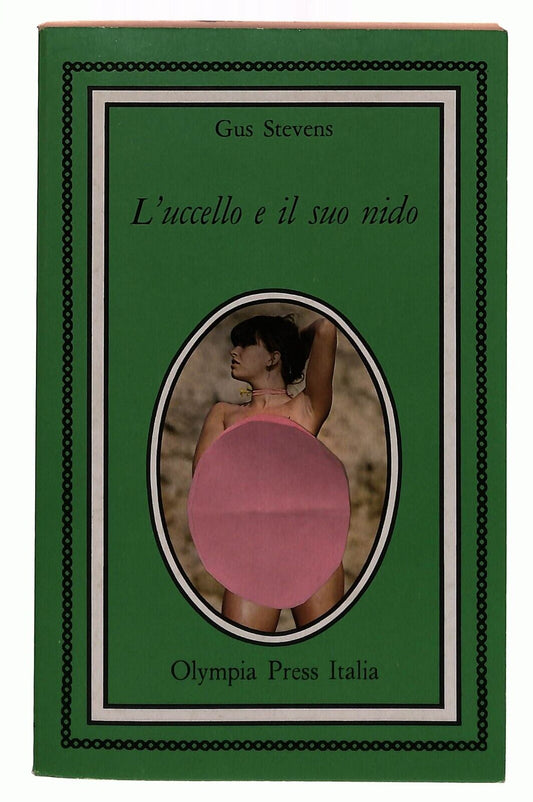 EBOND L'uccello e Il Suo Nido Olympia Press 1979 Libro LI029962