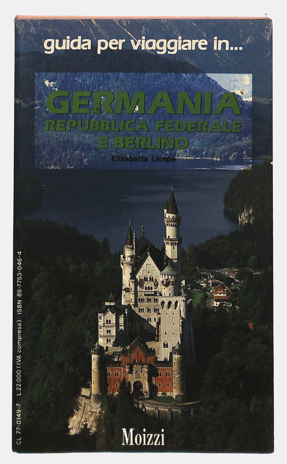 EBOND Guida Per Viaggiare In Germania Rep. Federale Moizzi 1989 Libro LI030002