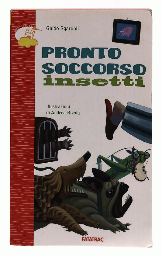 EBOND Pronto Soccorso Insetti Guido Sardoli Fatatrac Libro LI030012