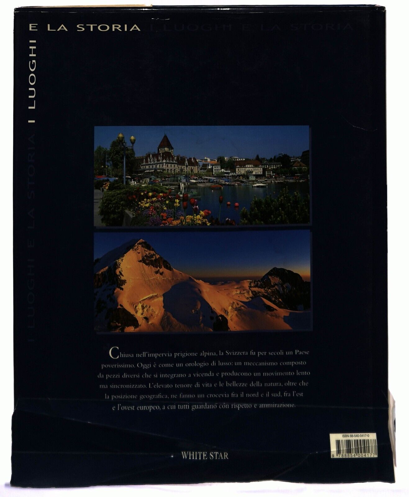 EBOND I Luoghi e La Storia Svizzera Moreno Bernasconi Libro LI030059