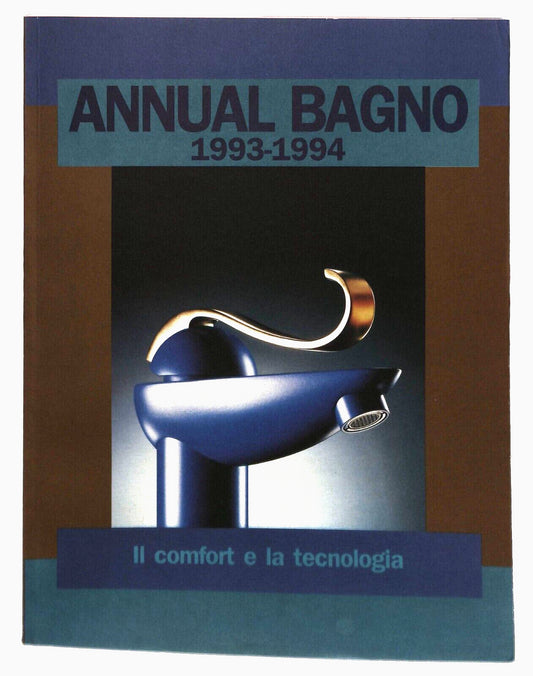 EBOND Interni Annual N.4 Bagno 1993-1994 Confort e Tecnologia Libro LI030064