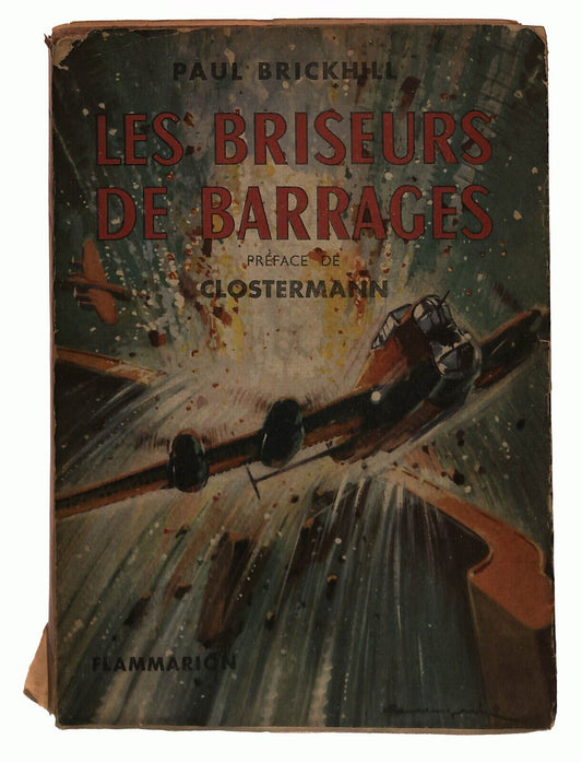 EBOND Les Briseurs De Barrages Paul Brickhill 1954 Francese Libro LI030206