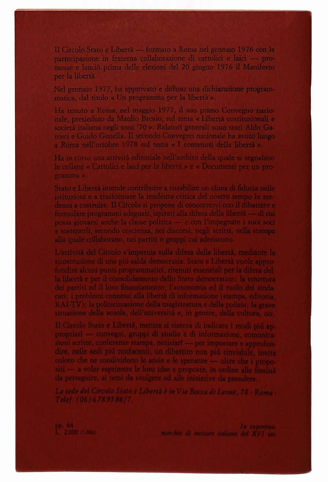 EBOND Politica e Giustizia Circolo Stato e Liberta 1979 Libro LI030213