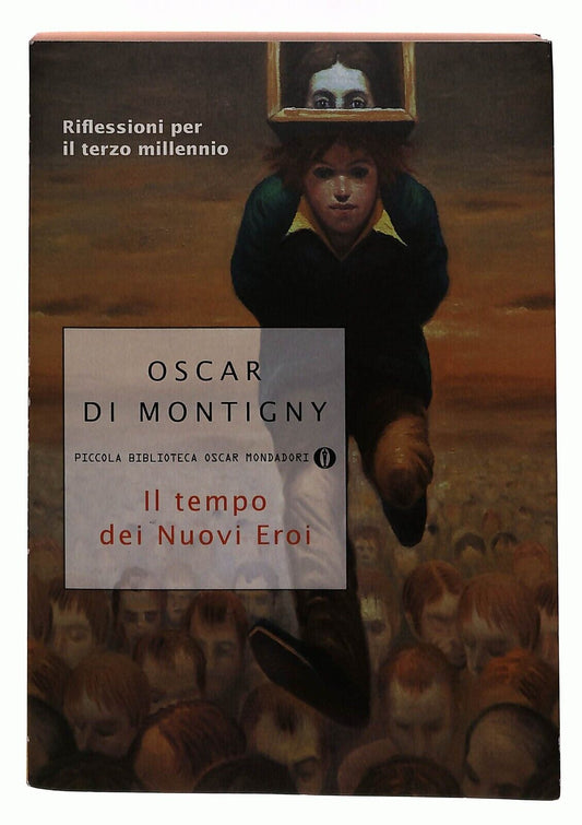 EBOND Il Tempo Dei Nuovi Eroi. Riflessioni Per Il Terzo Millenni Libro LI030218