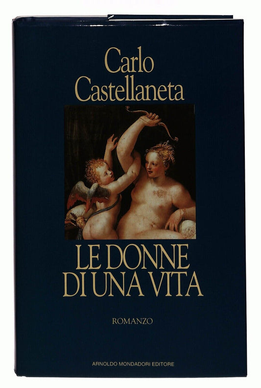 EBOND Le Donne Di Una Vita Di Carlo Castellana Libro LI030258