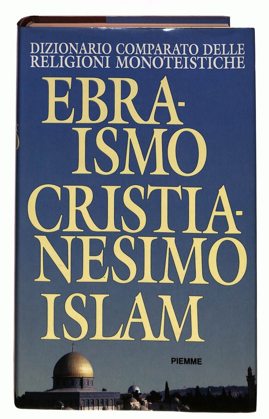 EBOND Dizionario Comparato Delle Religioni Monoteistiche Piemme Libro LI030310