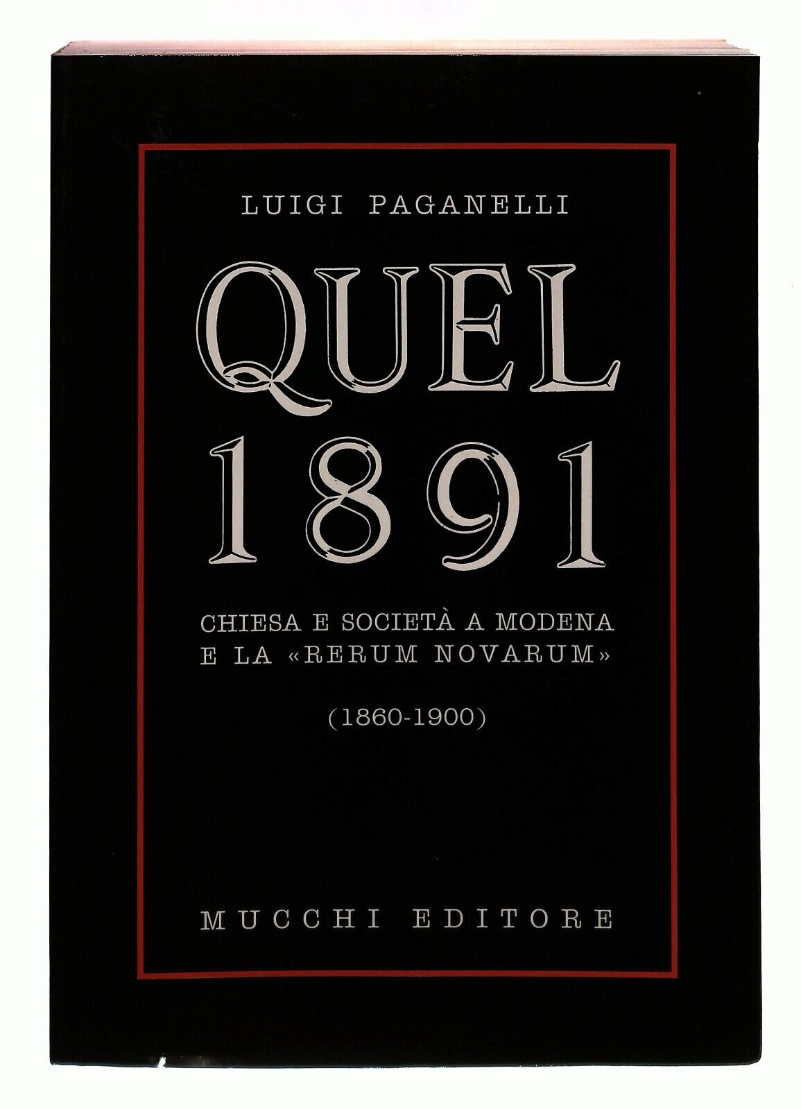 EBOND Quel 189. Chiesa e Societa a Modena e La ''rerum Novarum'' Libro LI030454