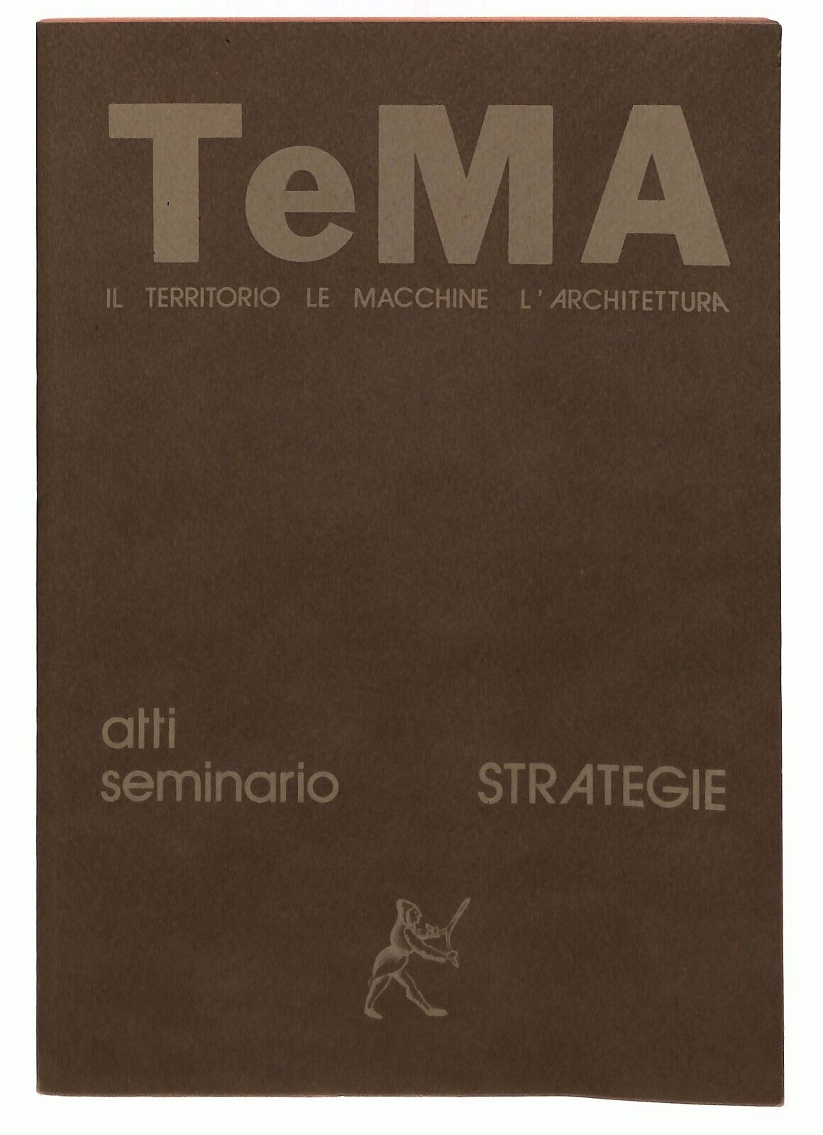 EBOND Tema Il Territorio Le Macchine L'architettura 1983 Libro LI030508