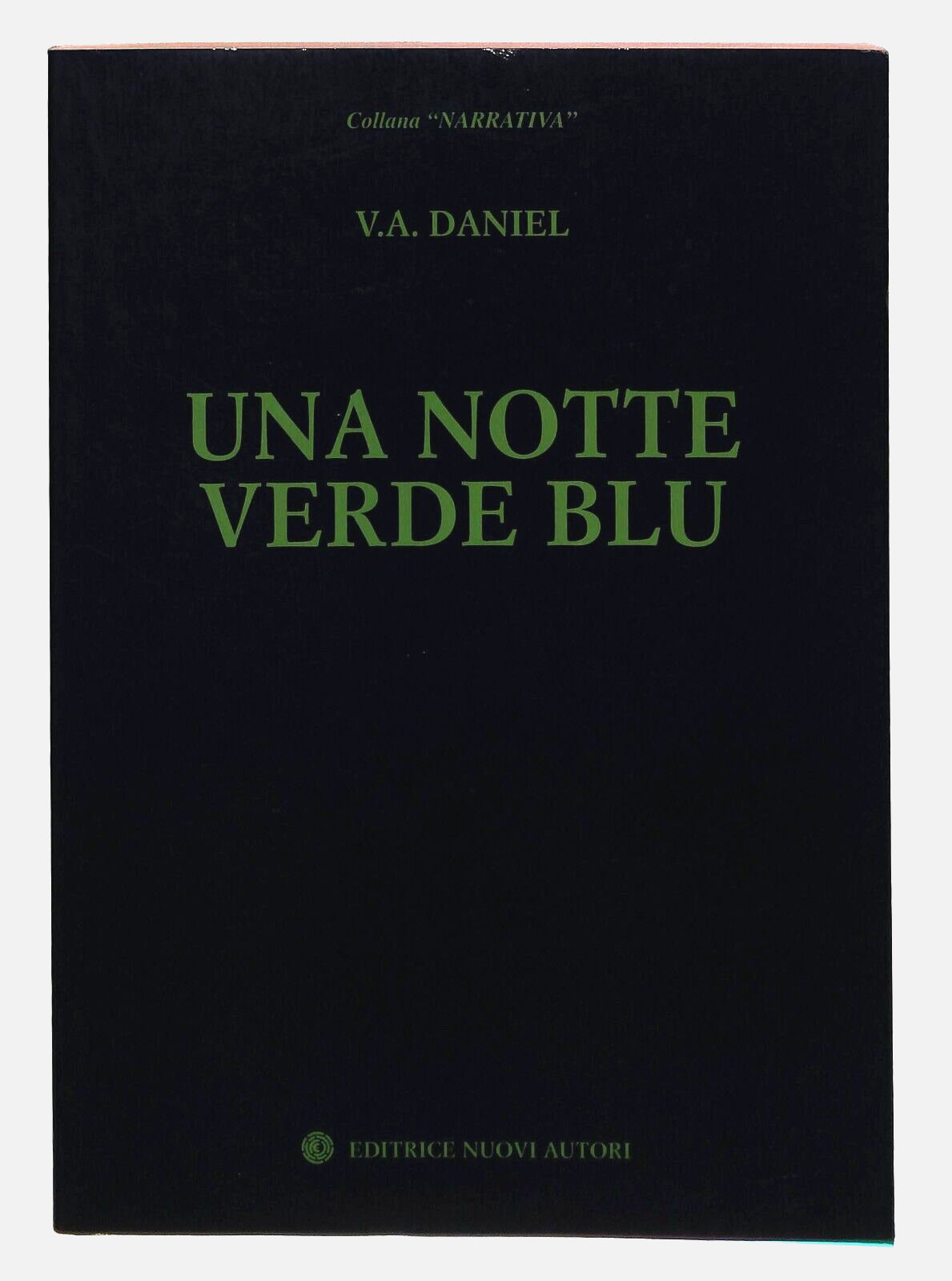EBOND Una Notte Verde Blu V.a.daniel 1996 Libro LI030511