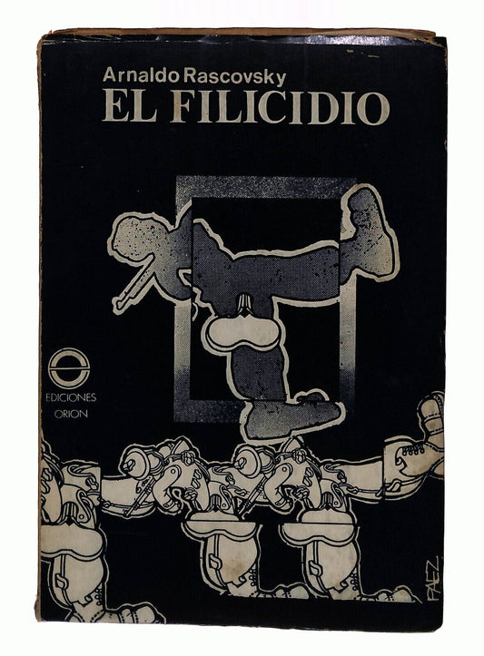 EBOND El Filicidio Arnaldo Rascovsky Orion 1974 Ed. Spagnolo Libro LI030519