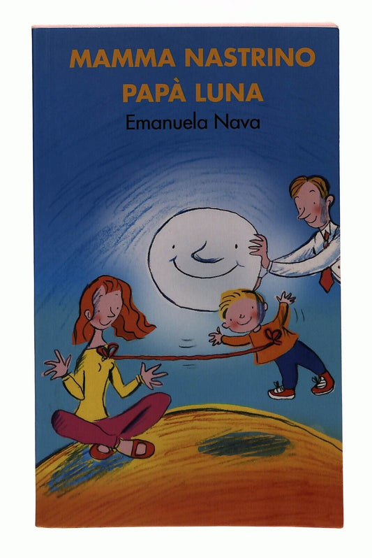 EBOND Mamma Nastrino Papa Luna E. Nava Kinder 2008 Libro LI030606